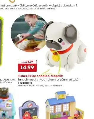 Fisher-Price chodiaci Mopslík